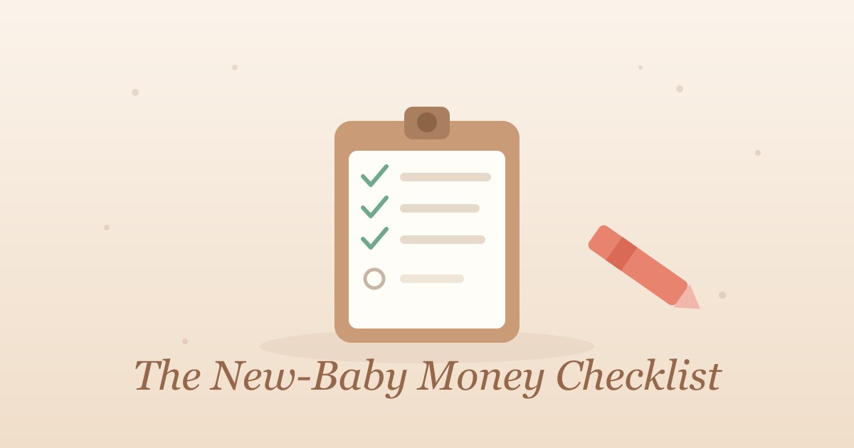 Pastel illustration of a clipboard with a checked list and a crayon resting beside it, captioned the new-baby money checklist